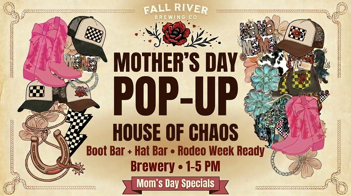 Rodeo Ready: Mother's Day Boot & Hat Bar at the Brewery!